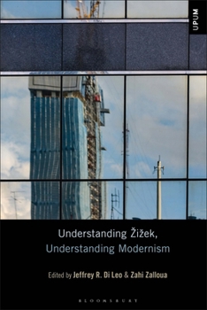 Paperback Understanding Zizek, Understanding Modernism Book