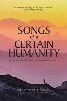 Paperback Songs of a Certain Humanity Book