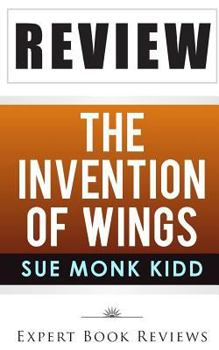 Paperback Book Review: The Invention of Wings Book