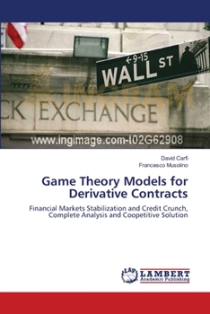 Paperback Game Theory Models for Derivative Contracts Book