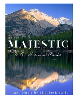 Paperback Majestic: Piano Music of the U.S. National Parks Book