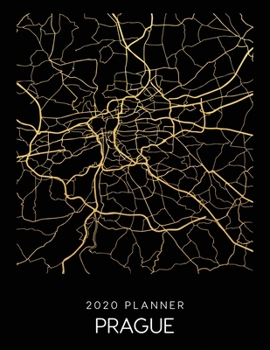 2020 Planner Prague: Weekly - Dated With To Do Notes And Inspirational Quotes - Prague - Czech Republic (City Map Calendar Diary Book)