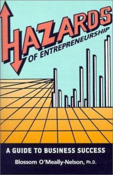 Paperback Hazards of Entrepreneurship: A Guide to Business Success Book