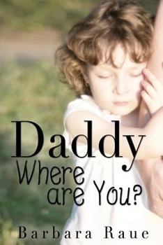 Paperback Daddy Where Are You? Book