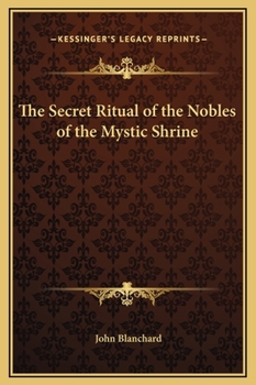 Hardcover The Secret Ritual of the Nobles of the Mystic Shrine Book