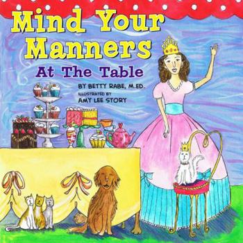 Hardcover Mind Your Manners at the Table Book
