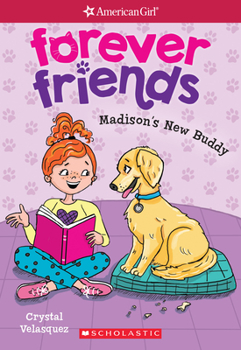 Paperback Madison's New Buddy (American Girl: Forever Friends #2), Volume 2 Book