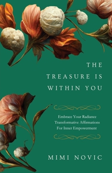 Paperback The Treasure Is Within You Book