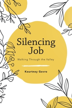 Paperback Silencing Job: Walking Through the Valley Book