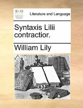 Paperback Syntaxis LILII Contractior. [Latin] Book