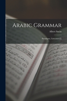 Paperback Arabic Grammar: Paradigms, Litterature[!] Book