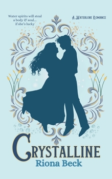 Crystalline (Waterlore Romance)