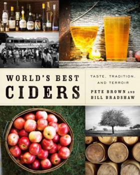 Hardcover World's Best Ciders: Taste, Tradition, and Terroir Book