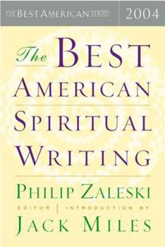 The Best American Spiritual Writing 2004 - Book  of the Best American Spiritual Writing