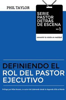 Paperback Definiendo el Rol del Pastor Ejecutivo [Spanish] Book