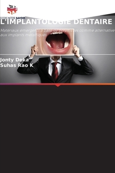 La Recherche Dans Le Domaine de l'Implantologie Dentaire