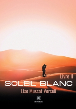 Paperback Soleil blanc: Livre II [French] Book