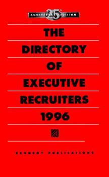 Paperback The Directory of Executive Recruiters 1996 Book