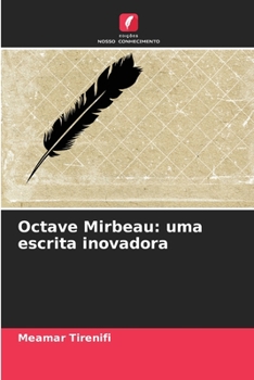 Paperback Octave Mirbeau: uma escrita inovadora [Portuguese] Book