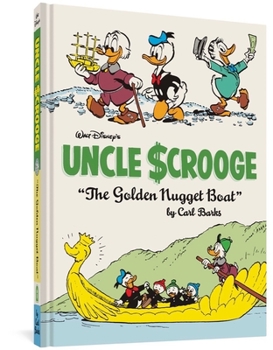 Hardcover Walt Disney's Uncle Scrooge the Golden Nugget Boat: The Complete Carl Barks Disney Library Vol. 26 Book