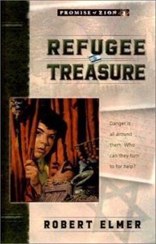 Refugee Treasure (Promise of Zion) - Book #3 of the Promise of Zion