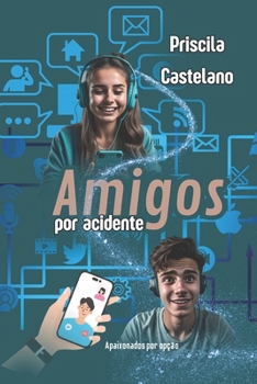 Paperback Amigos Por Acidente [Portuguese] Book