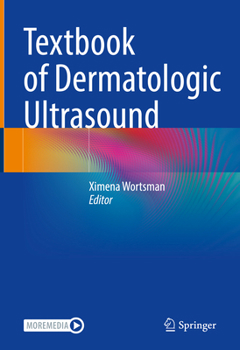 Hardcover Textbook of Dermatologic Ultrasound Book