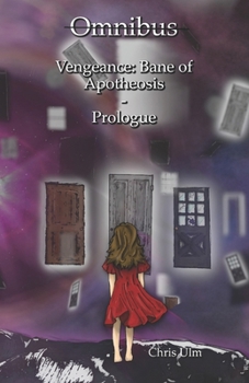 Paperback Omnibus: Vengeance: Bane of Apotheosis Prologue Book