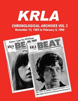 Paperback KRLA Chronological Archives Vol 3: November 13, 1965 to February 12, 1966 Book