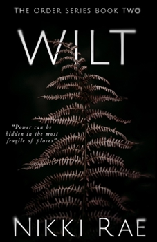 Wilt - Book #2 of the Order