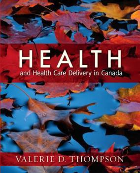 Paperback Health and Health Care Delivery in Canada Book