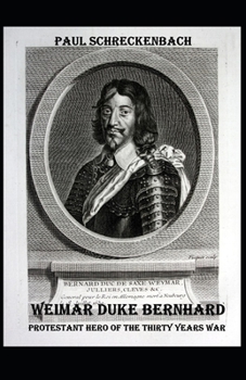 Paperback Weimar Duke Bernhard: Protestant hero of the Thirty Years War Book