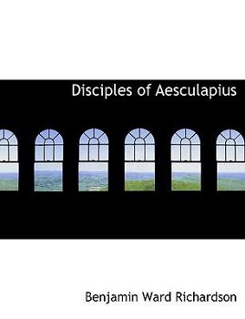 Paperback Disciples of Aesculapius Book