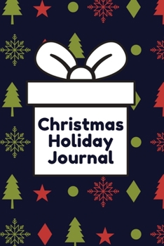 Paperback Christmas Holiday Journal: Christmas Memories Notebook with Prompts Book