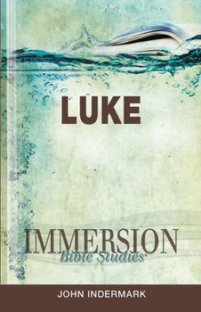 Paperback Immersion Bible Studies: Luke Book