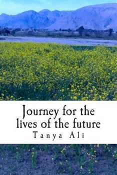 Paperback Journey for the lives of the Future Book