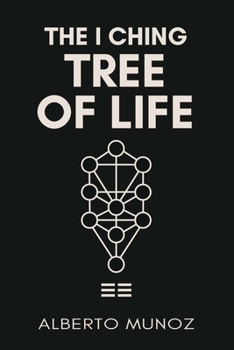 Paperback The I Ching Tree of Life Book
