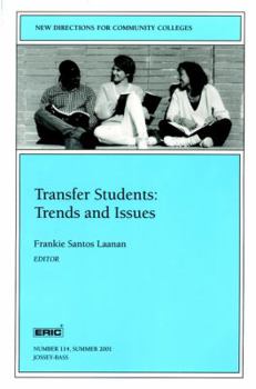 Paperback Transfer Students: Trends and Issues (New Directions for Community Colleges) Book