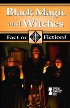 Hardcover Fact or Fiction: Black Magic & Witches - L Book