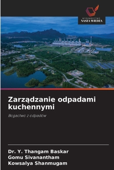 Zarzadzanie odpadami kuchennymi (Polish Edition)
