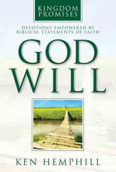 Paperback God Will: Devotions Empowered by Biblical Statements of Faith Book