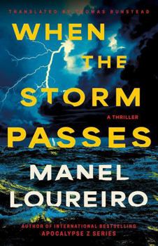 Paperback When the Storm Passes: A Thriller Book