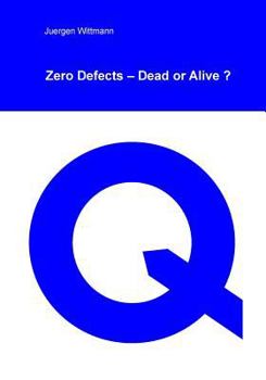 Paperback Zero Defects - Dead or Alive? Book