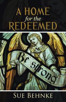 Hardcover A Home for the Redeemed Book