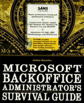 Paperback Microsoft BackOffice Administrators Survival Guide with CD-ROM Book