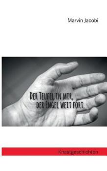 Paperback Der Teufel in mir, der Engel weit fort: Knastgeschichten [German] Book
