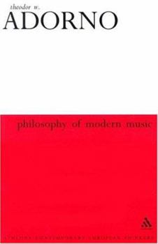 Paperback Philosophy of Modern Music (Athlone Contemporary European Thinkers Series) Book
