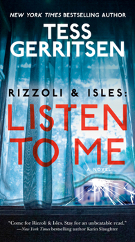 Listen to Me - Book #13 of the Rizzoli & Isles