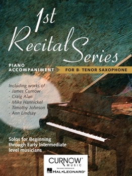 Paperback First Recital Series: Piano Accompaniment for BB Tenor Saxophone Book