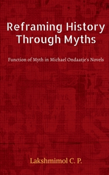 Paperback Reframing History Through Myths Book